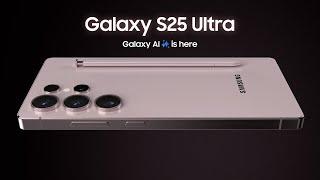 Samsung Galaxy S25 Ultra - First Look