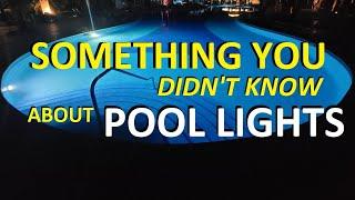 Something You Didn't Know About Swimming Pool LIGHTS