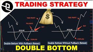 TRADING STRATEGY - DOUBLE BOTTOM CHART PATTERN