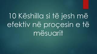 Si t'ia besh qe te mesosh me mire?????