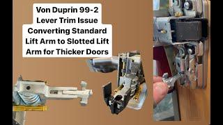 Super Cool Lever Conversion!  Swapping Standard Lift Arm to Slotted Lift Arm.  Von Duprin 99-2 Lever