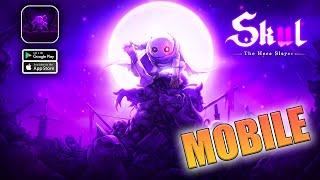 Skul: The Hero Slayer Mobile Gameplay (Android, iOS)