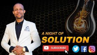 A Night Of Solutions - With Apostle Peter Emadi