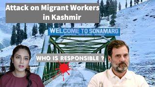 Who is responsible for attacks on Migrant Workers in Kashmir ?