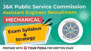 JKPSC AE ME Exam Syllabus & strategy | JKPSC Assistant Engineer written exam preparation YourPedia