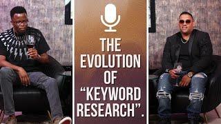 The Evolution of Keyword research.