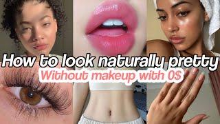 How to look naturally attractive with no money