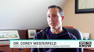 Who To Know: Koch Eye Associates and Eye Health Vision Centers