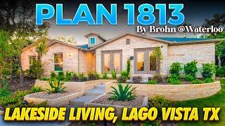 WATERLOO BY BROHN HOMES | LAGO VISTA, TX | LAKESIDE LIVING | PLAN 1813 | HILL COUNTRY LIVING