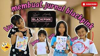 TANTANGAN MEMBUAT JURNAL BLACKPINK⁉️SIAPA YANG YANG PALING BAGUS?