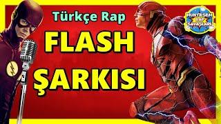 FLASH ŞARKISI | Flash Türkçe Rap