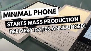 Minimal Phone Enters Mass Production! Delivery Dates & Tech Odyssey's Review