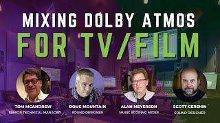 Mixing Dolby Atmos For TV/Film