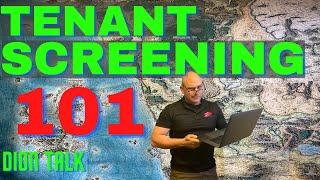 HOW TO SCREEN TENANTS. Screening tenants for beginners. Todays Dion Talk.