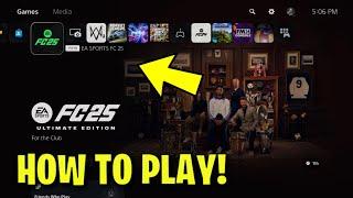 How to PLAY EA SPORTS FC 25 EARLY RIGHT NOW! (Play EA FC25 EARLY WORKING METHOD!)