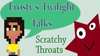 THE UNTOUCHABLE ITCH | Frosty's Twilight Talks