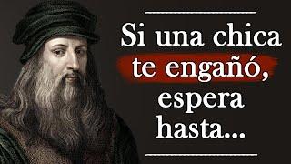 Palabras dignas de meditar. Leonardo da Vinci. Citas, aforismos, sabios pensamientos.