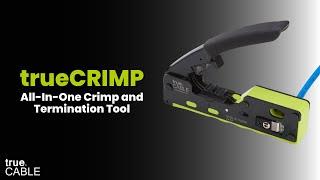 trueCRIMP: The Last Crimp and Termination Tool You'll Ever Need!