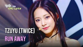 Tzuyu (쯔위) - Run Away [Lyrics] | KBS WORLD TV 240906