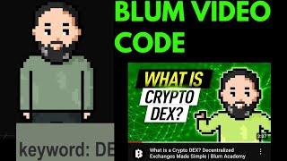 Blum new video code What is a Crypto DEX? || Blum What is a crypto Dex code || Blum today code