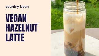 Easy to Make Vegan Hazelnut Latte Recipe at Home | Country Bean