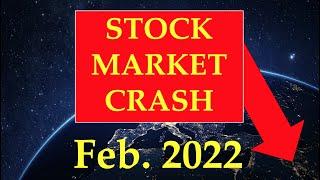 Stock Market Crash Alert - February 24, 2022 + Russia / Ukraine War