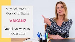 Model Answers to Questions about the topic VAKANZ - Mock Sproochentest