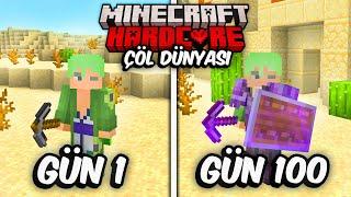 Minecraft Hardcore'da ÇÖL Dünyasında 100 Gün Hayatta Kalmak...