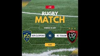 Rugby : ASM Clermont-RC Toulon