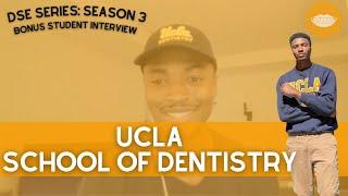 Dental School Experience Series: UCLA - S3 BONUS  || FutureDDS