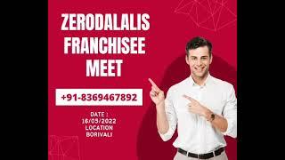 Zerodalalis Franchisee meet in borivali on 16/05/2022