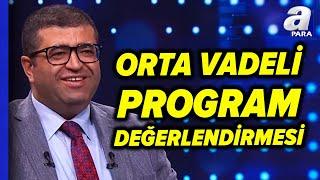 Üzeyir Doğan: "Enflasyonla Mücadele Feragat Gerektiren Bir Dönem" | A Para