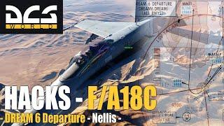 DCS Hacks - DREAM 6 Departure - Nellis