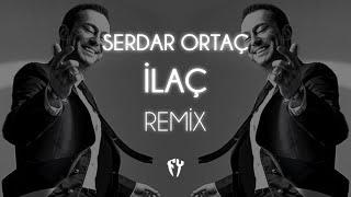 Serdar Ortaç - İlaç ( Fatih Yılmaz Remix )