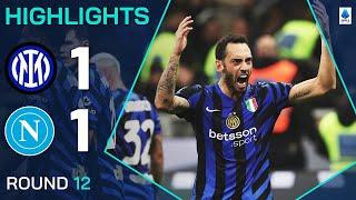 INTER-NAPOLI 1-1 | HIGHLIGHTS | Calhanoglu stunner in top-of-the-table clash | Serie A 2024/25