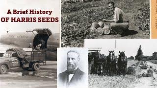 The History of Harris Seeds