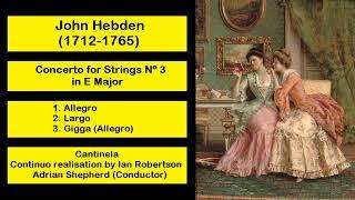 John Hebden (1712-1765) - Concerto for Strings Nº 3 in E Major