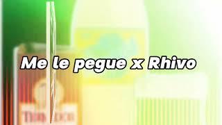 Me le pegue x Rhivo (Oficial audio)