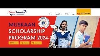 Muskaan Scholarship 2024 - 2025