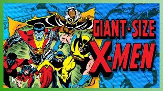 How GIANT-SIZE X-MEN Saved Marvel's Mutants