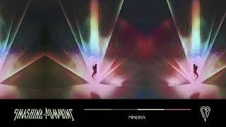 The Smashing Pumpkins - Minerva (Official Audio)