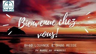 Louange et Messe du vendredi 7 mars