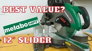 Best VALUE 12” Sliding Miter Saw? METABO HPT