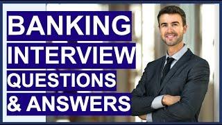 BANKING Interview Questions And Answers! How To Pass A Retail Bank Interview!