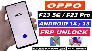 OPPO F23 5G FRP Bypass Android 13/14 | OPPO F23 Pro 5G FRP Unlock | OPPO Google Account Bypass No PC