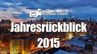 WupperVideo Jahresrückblick 2015