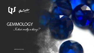 What is Gemology!