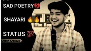 Kanha kamboj broken hurt  poetry hindipoetry shayri oyeitsshayri sadshayari poetry plizzsupport
