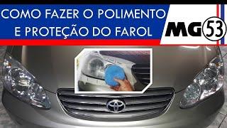 FAROL AMARELADO OU QUEIMADO. RESTAURAR O FAROL COM POLIMENTO MANUAL E PROTEÇÃO PARA FAZER EM CASA.