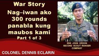 War Story: Nag-iwan ako 300 rounds panabla kung maubos kami